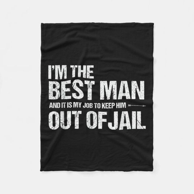 Best Man Bachelor Party Shirt _ Funny Best Man  Fleece Blanket (Front)
