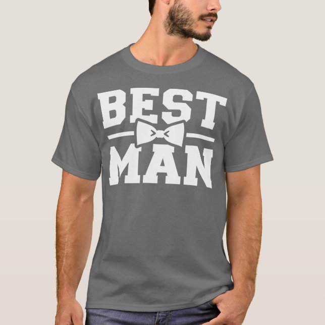 Best man bachelor party T-Shirt (Front)