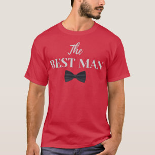 Best man GroomsmanWedding Party Team Groom costume T-Shirt