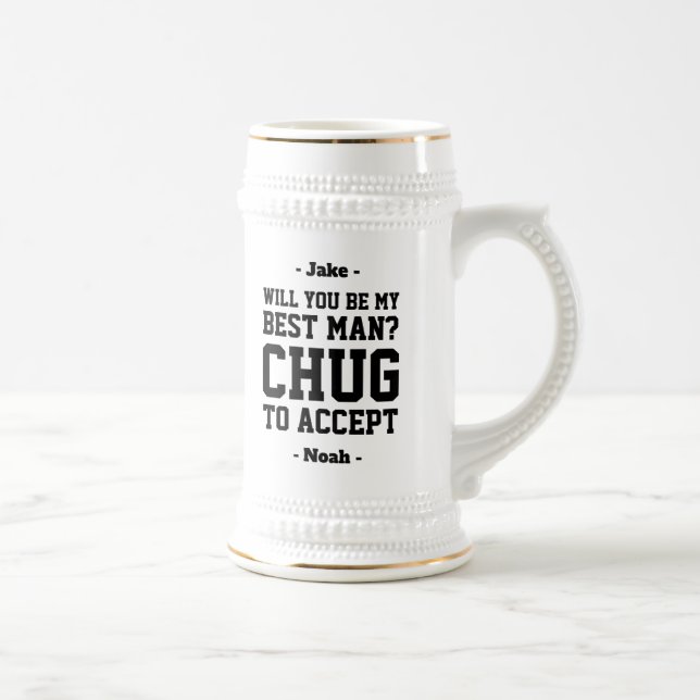 Best Man Proposal Chug to Accept Funny Wedding Beer Stein (Right)