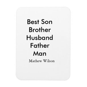 Best man son husband dad quotes add name text magnet