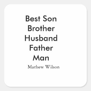 Best man son husband dad quotes add name text square sticker