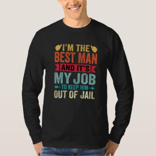 Best Man Wedding Groomsmen Bridal Bachelor Party T-Shirt