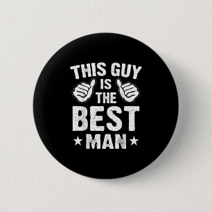 Best Man Wedding Groomsmen Funny Bridal Bachelor P 6 Cm Round Badge