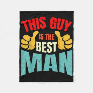 Best Man Wedding Groomsmen Funny Bridal Bachelor P Fleece Blanket