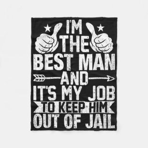 Best Man Wedding Groomsmen Funny Bridal Bachelor P Fleece Blanket