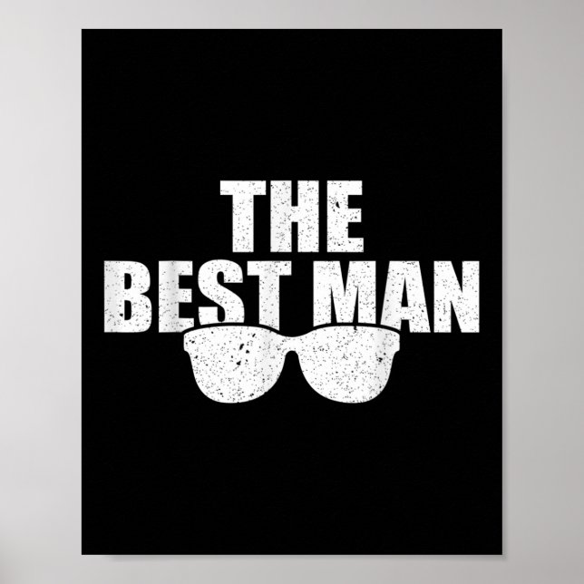 Best Man Wedding Groomsmen Funny Bridal Bachelor P Poster (Front)