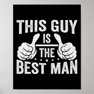 Best Man Wedding Groomsmen Funny Bridal Bachelor P Poster