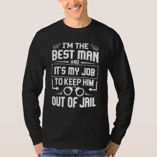 Best Man Wedding Groomsmen Funny Bridal Bachelor P T-Shirt