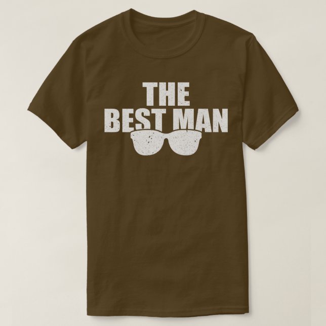 Best Man Wedding Groomsmen Funny Bridal Bachelor P T-Shirt (Design Front)