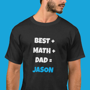 Best Math Dad Geek T Shirt