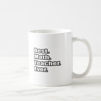 Best Math Teacher Ever Coffee Mug