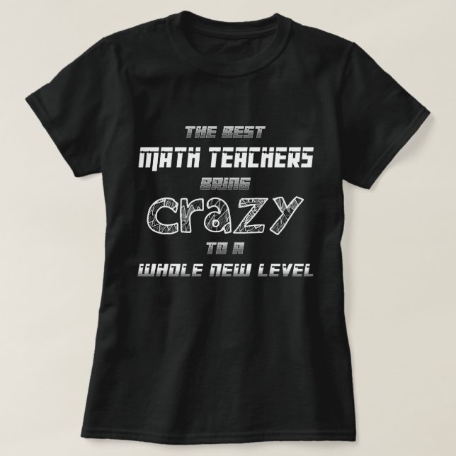 Best Math Teacher Funny Gift T-Shirt (Design Front)