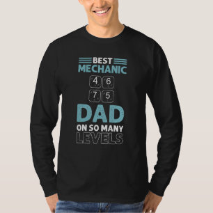 Best Mechanic Dad On So Many Levels Elevator T-Shirt