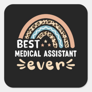 Best Medical Assistant ever Leopard Rainbow Gift M Square Sticker