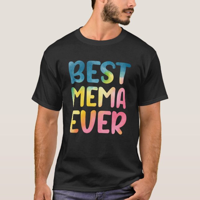 Best Mema Ever Mother's Day Mema T-Shirt (Front)