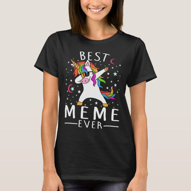 Best meme Ever Dabbing Unicorn T-Shirt (Front)
