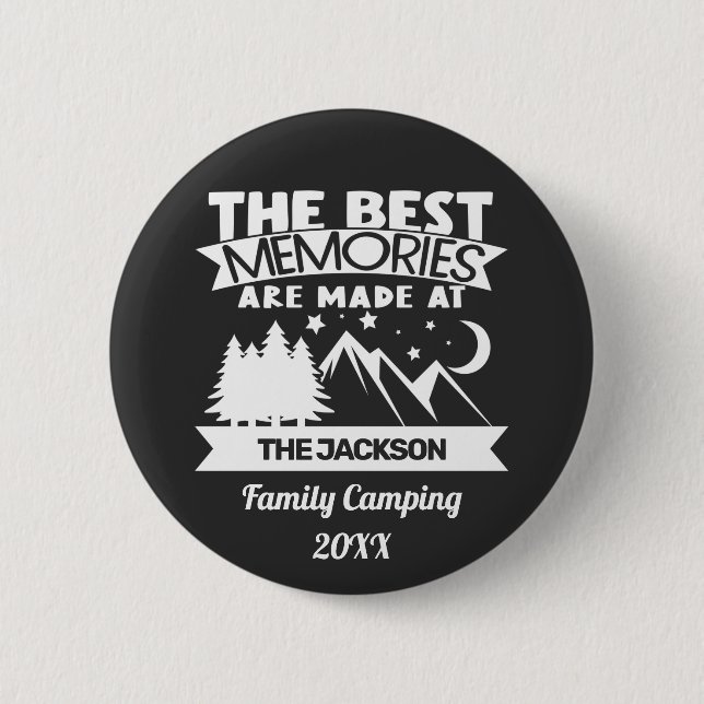 Best memories are made at family camping custom 6 cm round badge (Front)