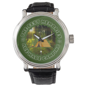 Best memories are made camping - camper watch