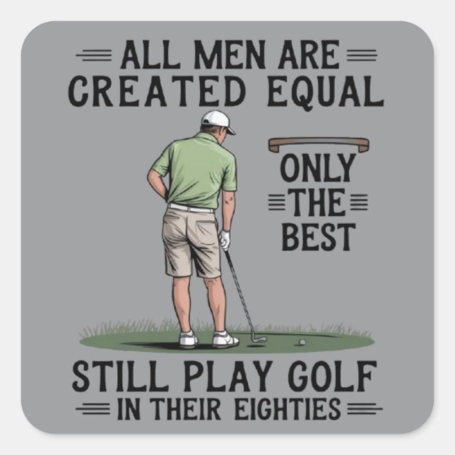 Best Men Play Golf Eighties Funny Golfer Golfing  Square Sticker (Front)