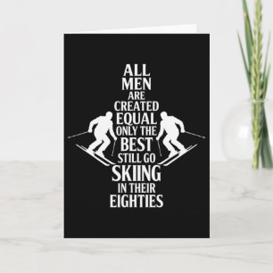 Best Men Still Go Skiing In Their Seventies Gifts Card