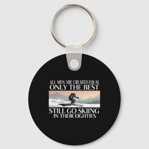 Best Men Still Go Skiing In Their Seventies Gifts Key Ring