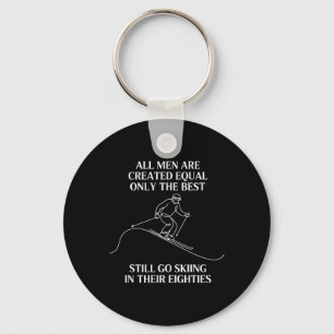 Best Men Still Go Skiing In Their Seventies Gifts Key Ring