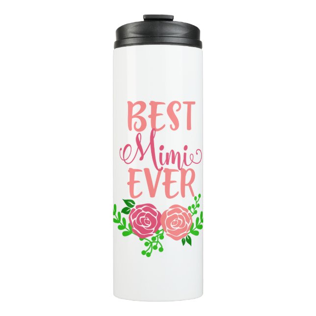 Best Mimi Ever Thermal Tumbler (Front)