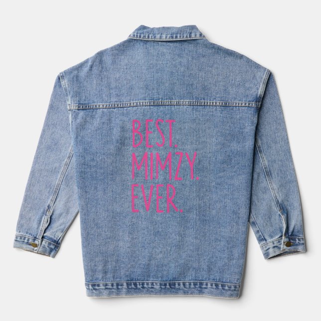 Best Mimzy Ever  Pink  Denim Jacket (Back)