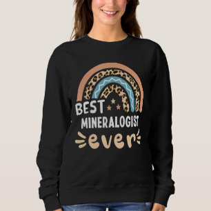 Best Mineralogist Ever Leopard Rainbow Mum Sweatshirt