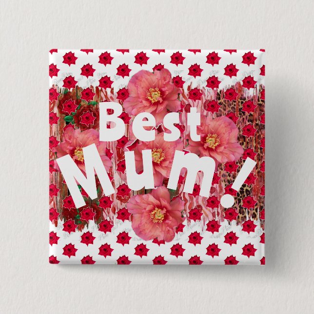 Best Mom! 15 Cm Square Badge (Front)