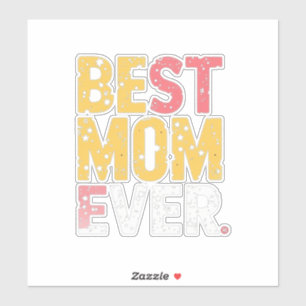 Best mom ever