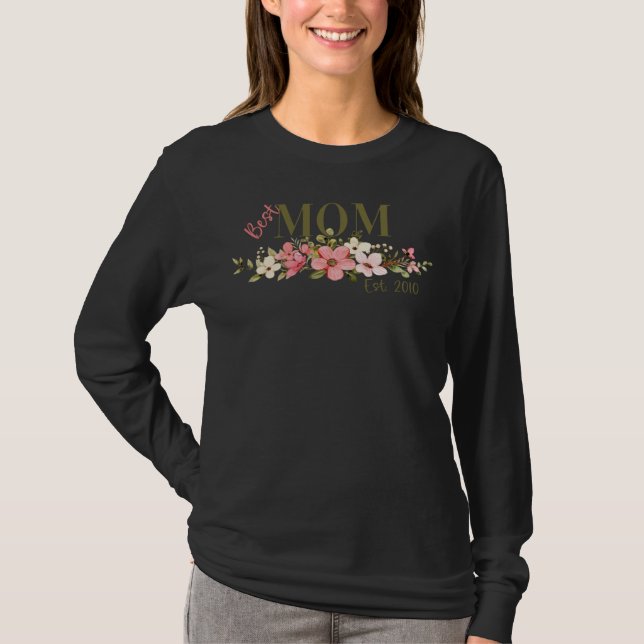 Best Mom Ever 2010  Mothers Day Present Mommy Ladi T-Shirt (Front)