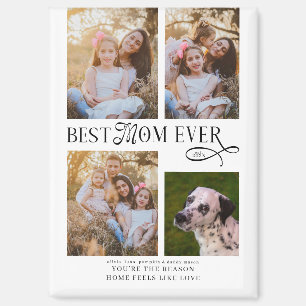 Best Mom Ever 4 Photos Home Feels Like Love Magnet