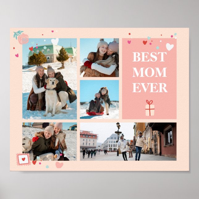 Best Mom Ever 5 Photo Mother's Day Collage Poster (Front)