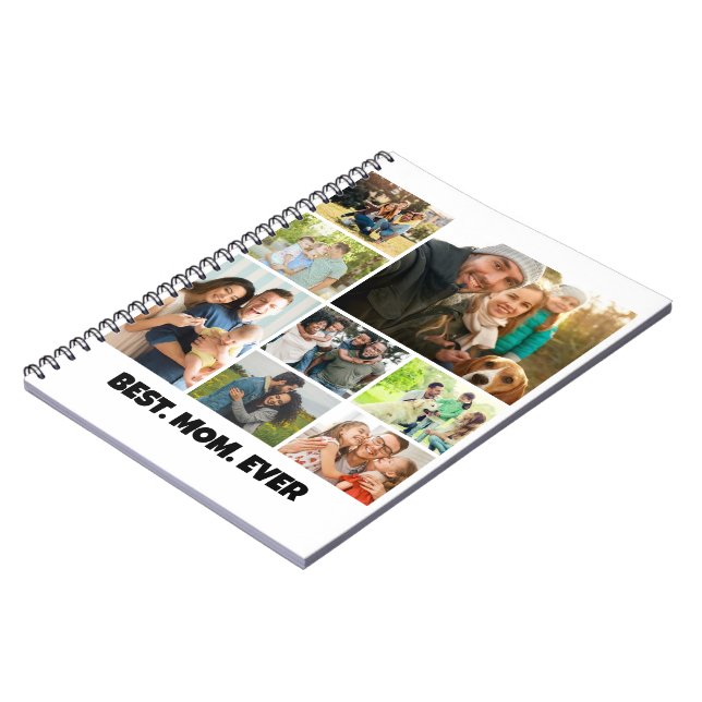 Best Mom Ever – 8 Photo Collage Frame Template Notebook (Left Side)