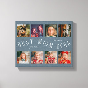 Best Mom Ever 8 Photo Grid Mothers Day Slate Blue Canvas Print