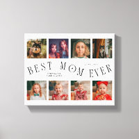 Best Mom Ever | 8 Photo Grid Mother's Day White