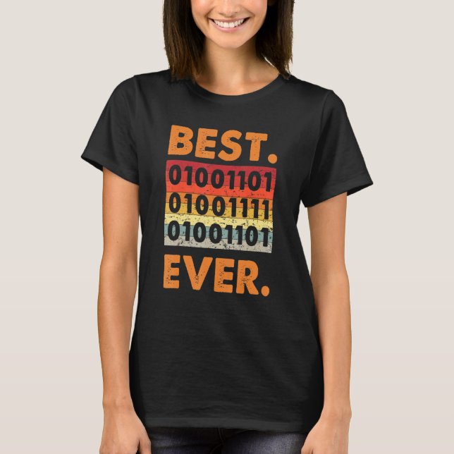 Best Mom Ever Binary Code Coder Developer Software T-Shirt (Front)