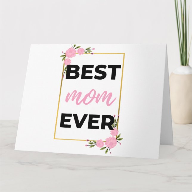 Best Mom Ever black Card (Front)