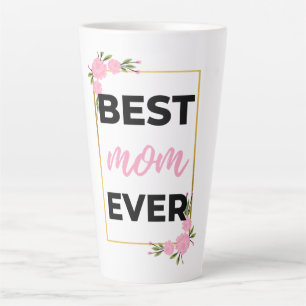 Best Mom Ever black Latte Mug