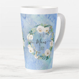 Best Mom Ever Blue n White Floral Watercolor Wash Latte Mug