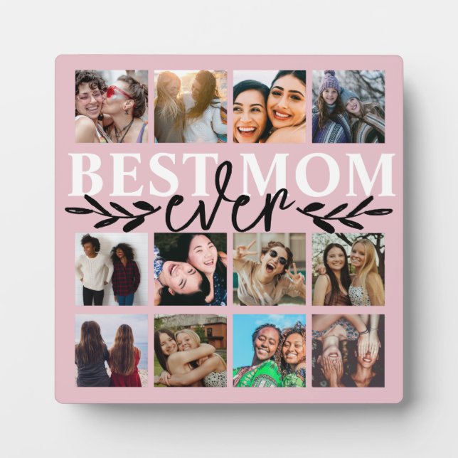 Best Mom Ever Blush Pink Photo Collage  Plaque (Front)