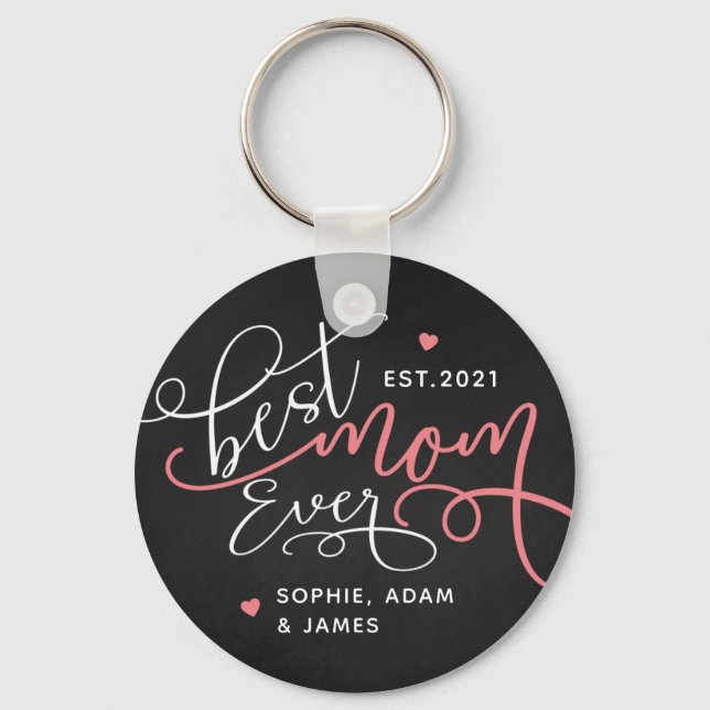 Best Mom Ever Calligraphy Script Key Ring (Front)