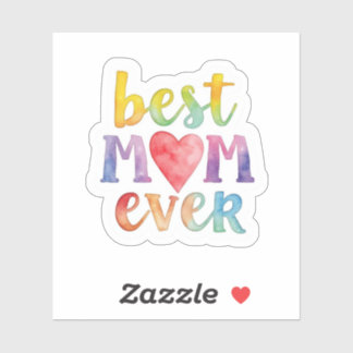 Best Mom Ever Custom-Cut Vinyl Sticker