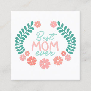 Best mom ever cute floral design enclosure card