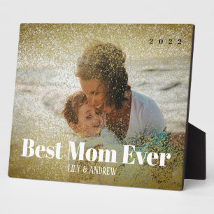 "BEST MOM EVER" Faux Gold Glitter Photo Plaque