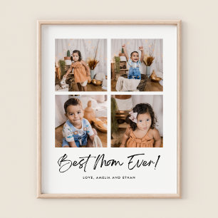 Best Mom Ever Four Photo  Poster