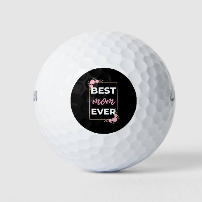 Best Mom Ever Golf Balls (Front)