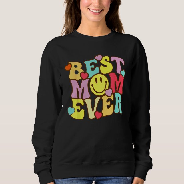 Best Mom Ever Groovy From Daughter Son Mom Kids Sweatshirt (Front)